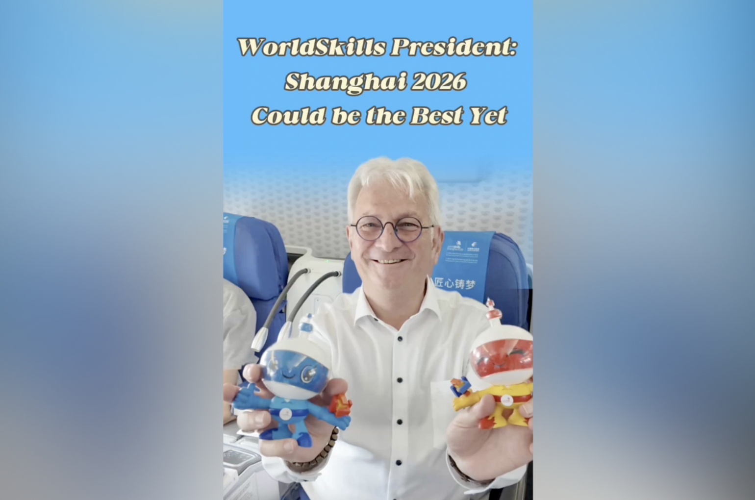 The Future Is Human Skills, AI Follows, WorldSkills President Says Ahead of 2026 Competition in Shanghai